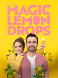 The Magic Of Lemon Drops [2024]